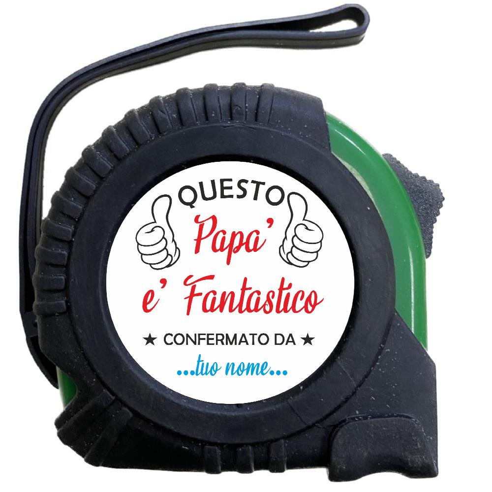 Flessometro Metro a Nastro 5 m “Questo Papà è Fantastico” – Festa del Papà – PS 12511-002 PRS
