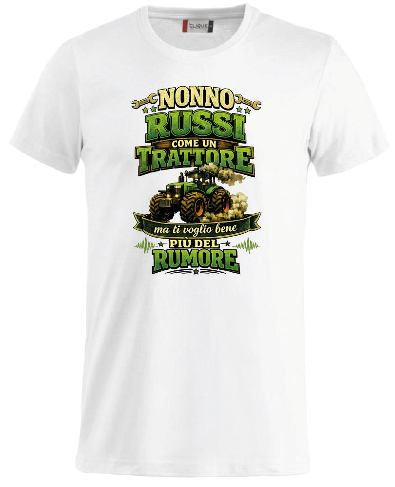 T-Shirt Nonno Russi Come Un Trattore Ma Ti Voglio Bene Piu' Del Rumore – Maglietta Personalizzabile PS 27431-A-146