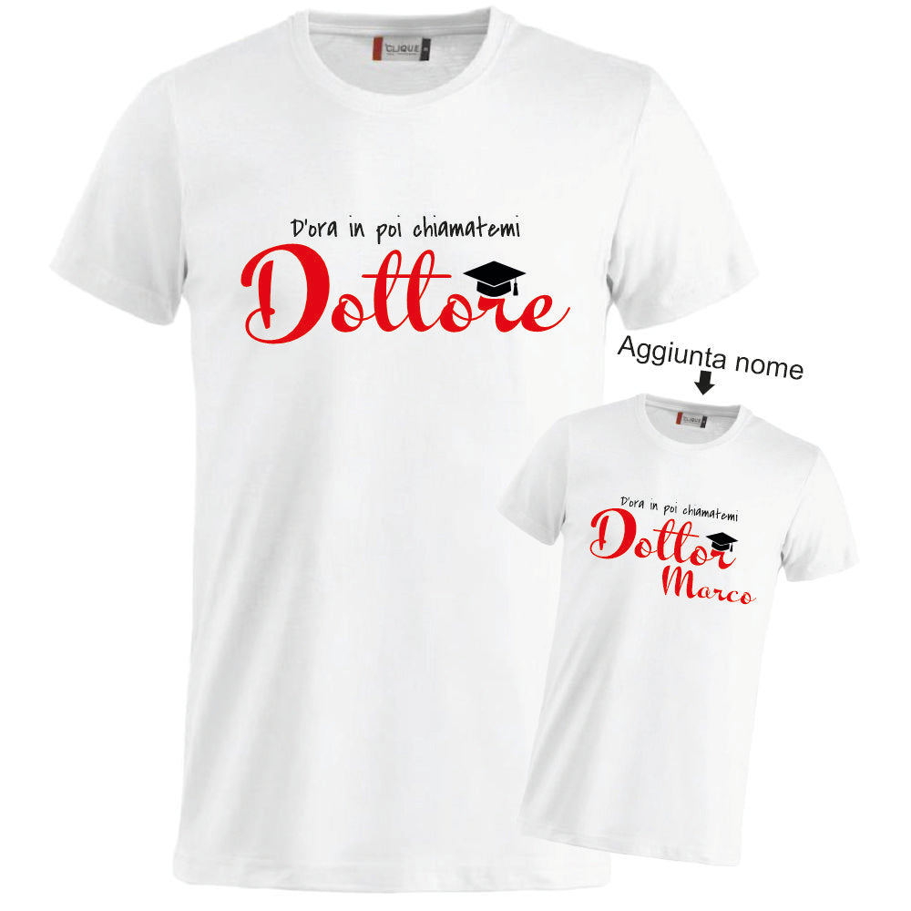 T-Shirt Laurea "Chiamatemi Dottore" Personalizzabile  – Idea regalo – PS 27431-A-150