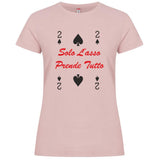 T-Shirt Donna “2 di Picche – Solo l’Asso Prende Tutto” – PS 28870-005