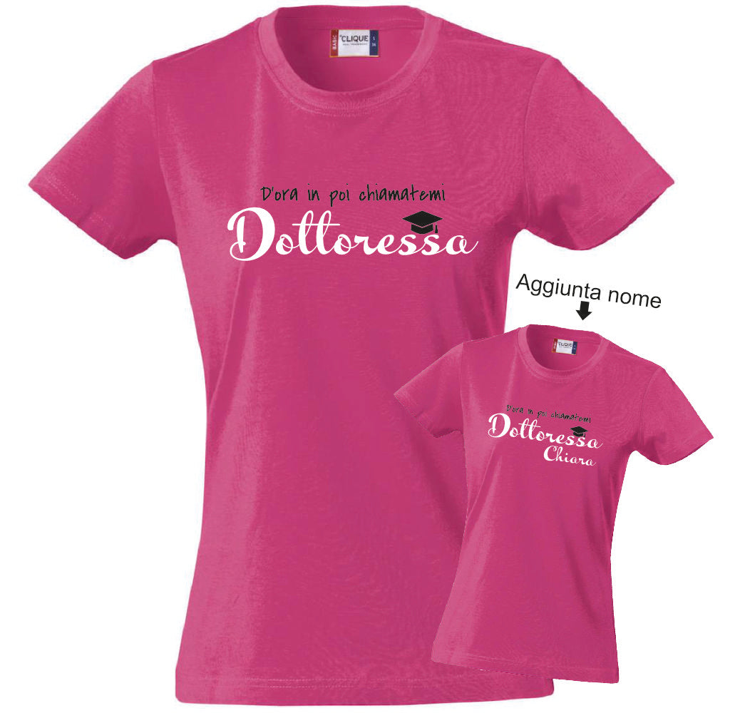 T-Shirt Donna Laurea "Chiamatemi Dottoressa" Personalizzabile – Idea regalo – PS 28870-030