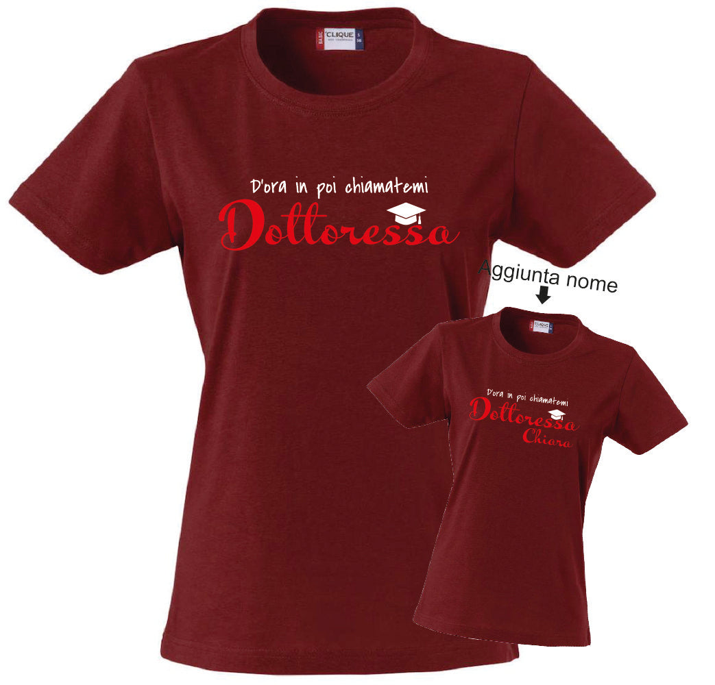 T-Shirt Donna Laurea "Chiamatemi Dottoressa" Personalizzabile – Idea regalo – PS 28870-030