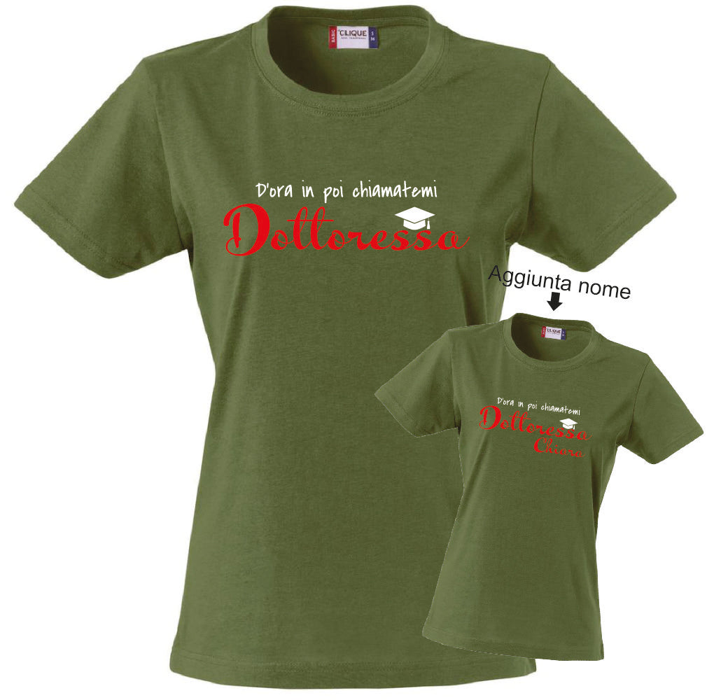 T-Shirt Donna Laurea "Chiamatemi Dottoressa" Personalizzabile – Idea regalo – PS 28870-030