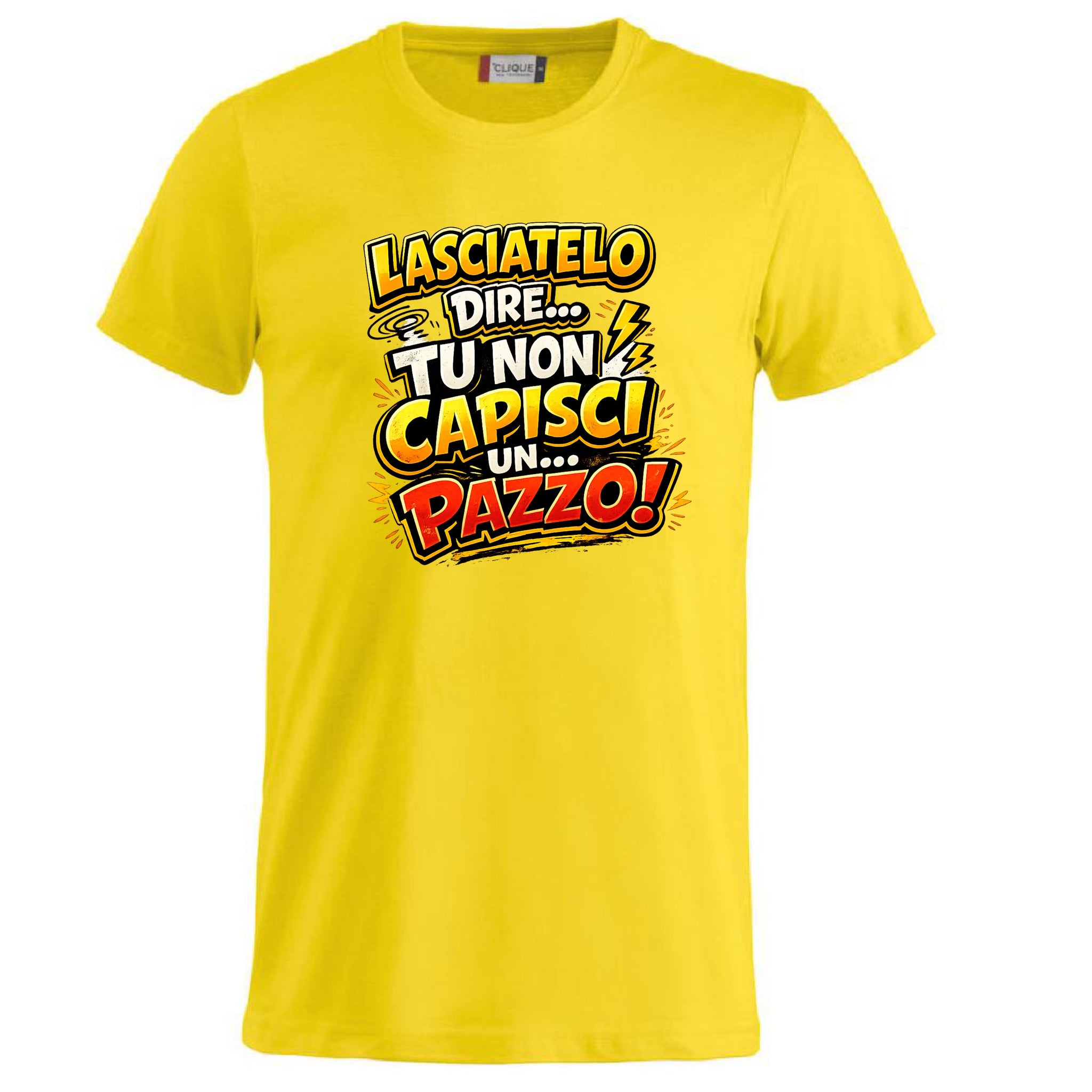 T-Shirt Simpatica Lasciatelo Dire Tu Non Capisci Un Pazzo ! – Personalizzabile con Nome – PS 27431-A-152