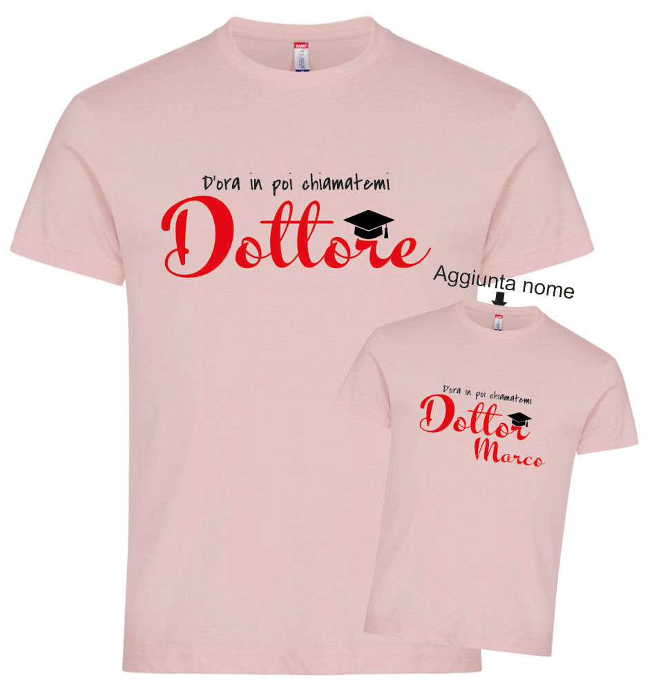 T-Shirt Laurea "Chiamatemi Dottore" Personalizzabile  – Idea regalo – PS 27431-A-150