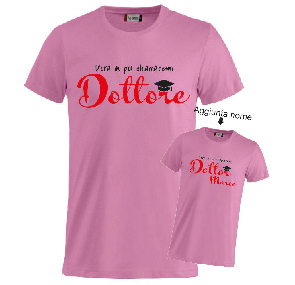 T-Shirt Laurea "Chiamatemi Dottore" Personalizzabile  – Idea regalo – PS 27431-A-150