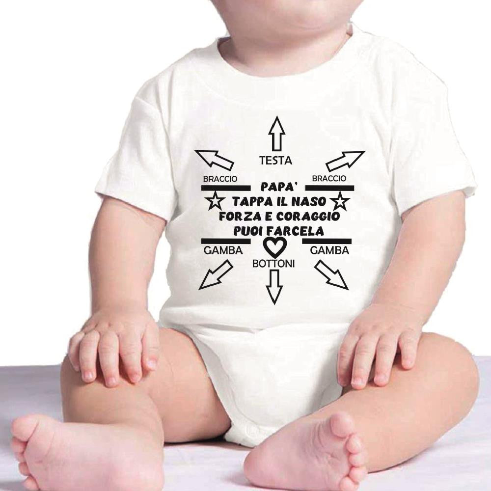 Body Neonato “Papà Tappa Il Naso Forza e Coraggio Puoi Farcela” Idea Regalo Festa del Papà PS 28180-0002