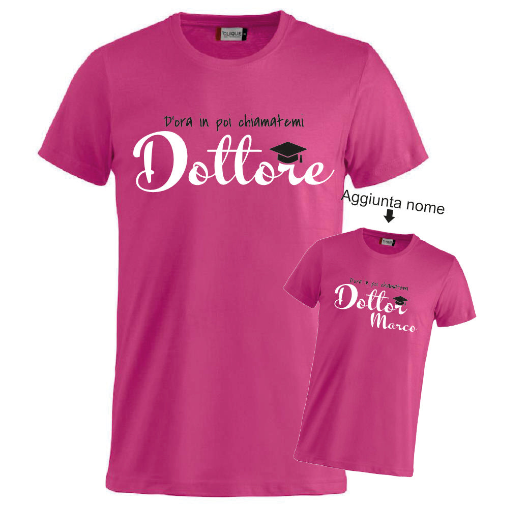 T-Shirt Laurea "Chiamatemi Dottore" Personalizzabile  – Idea regalo – PS 27431-A-150