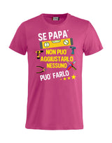 T-Shirt Personalizzabile Unisex “Se... non può aggiustarlo”  – Festa del papà - PS 27431-A044