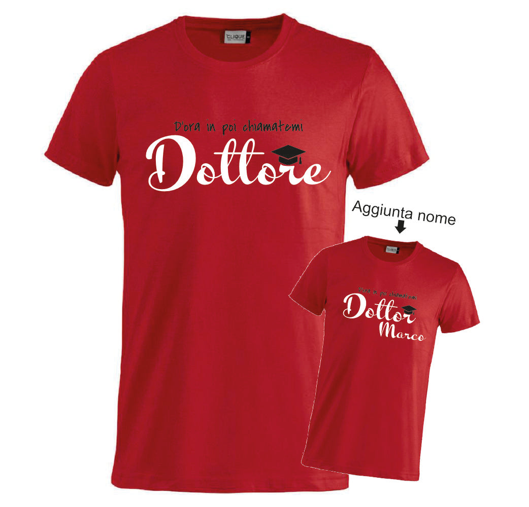 T-Shirt Laurea "Chiamatemi Dottore" Personalizzabile  – Idea regalo – PS 27431-A-150
