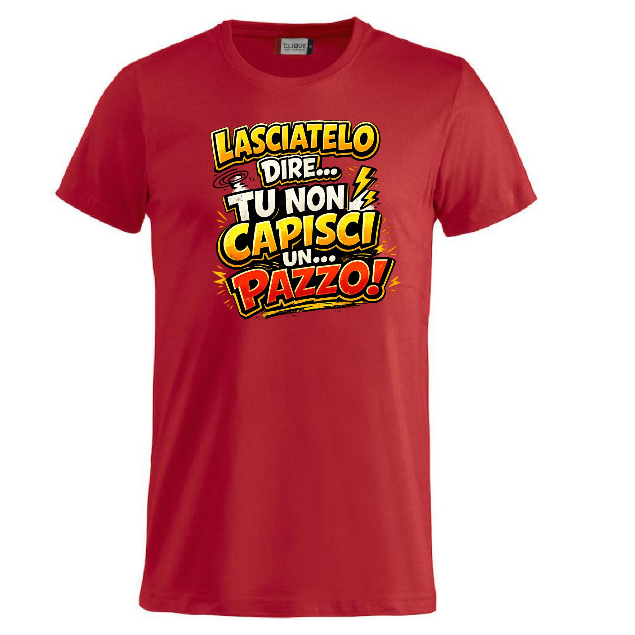 T-Shirt Simpatica Lasciatelo Dire Tu Non Capisci Un Pazzo ! – Personalizzabile con Nome – PS 27431-A-152