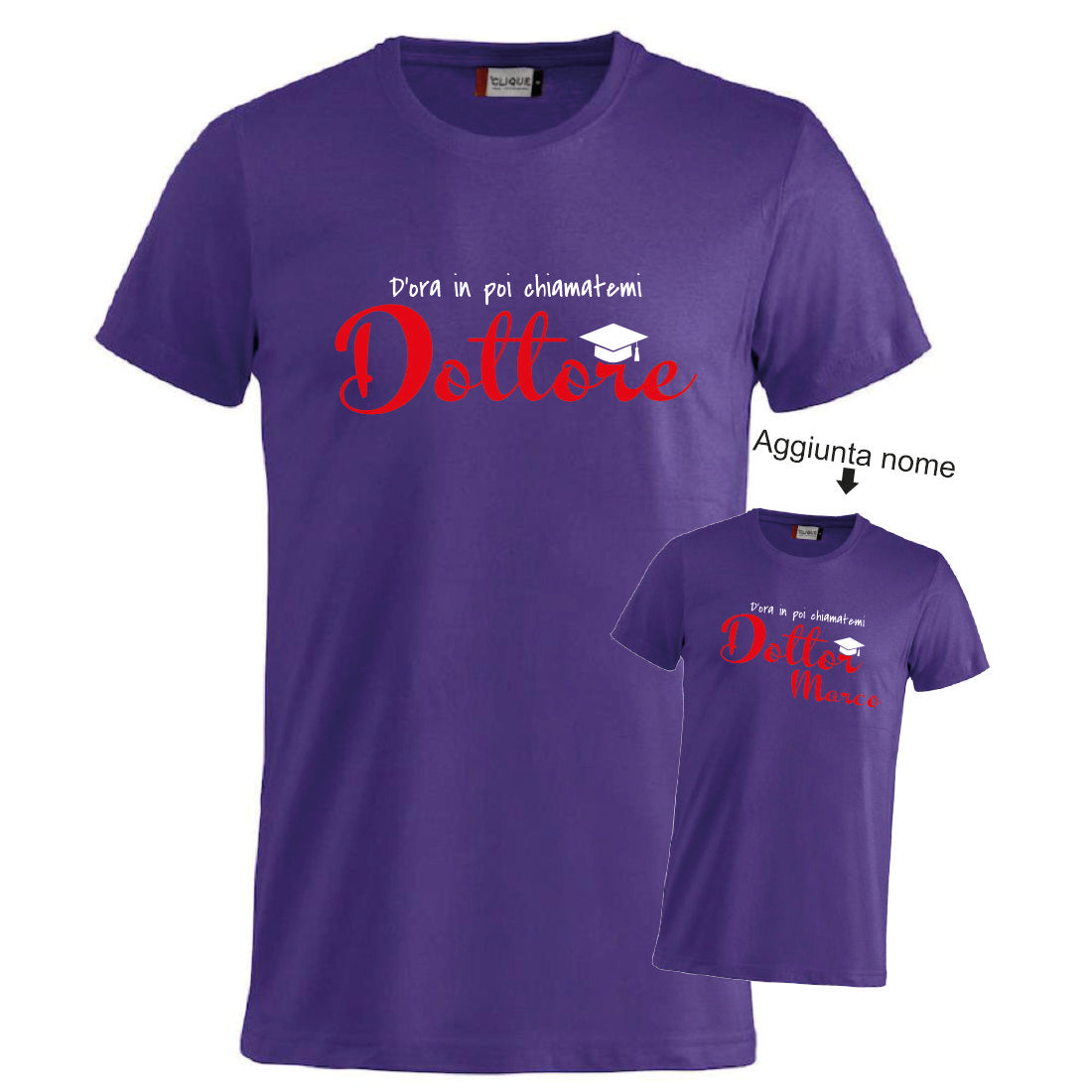 T-Shirt Laurea "Chiamatemi Dottore" Personalizzabile  – Idea regalo – PS 27431-A-150