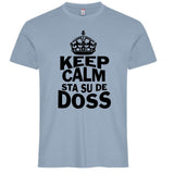 T-Shirt “Keep Calm Sta Su De Doss” Uomo e Bambino – Maglietta Simpatica con Stampa – PS 27431-A010
