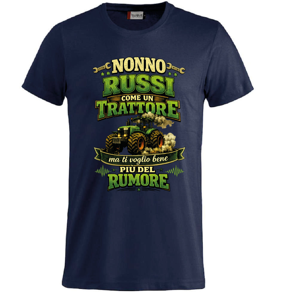 T-Shirt Nonno Russi Come Un Trattore Ma Ti Voglio Bene Piu' Del Rumore – Maglietta Personalizzabile PS 27431-A-146
