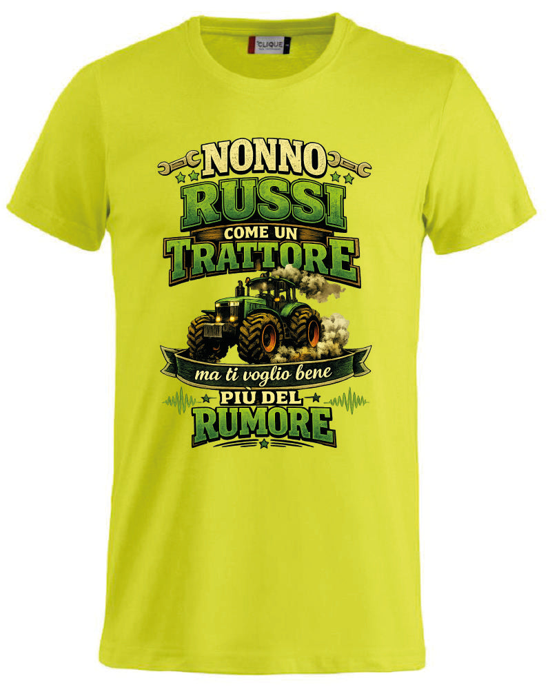 T-Shirt Nonno Russi Come Un Trattore Ma Ti Voglio Bene Piu' Del Rumore – Maglietta Personalizzabile PS 27431-A-146