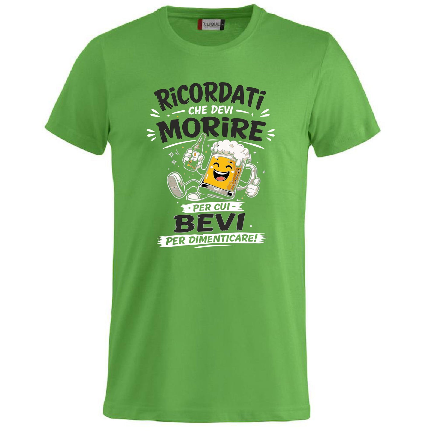 T-Shirt Simpatica Ricordati Che Devi Morire ..Per cui Bevi Per Dimenticare ! – Personalizzabile con Nome – PS 27431-A-153