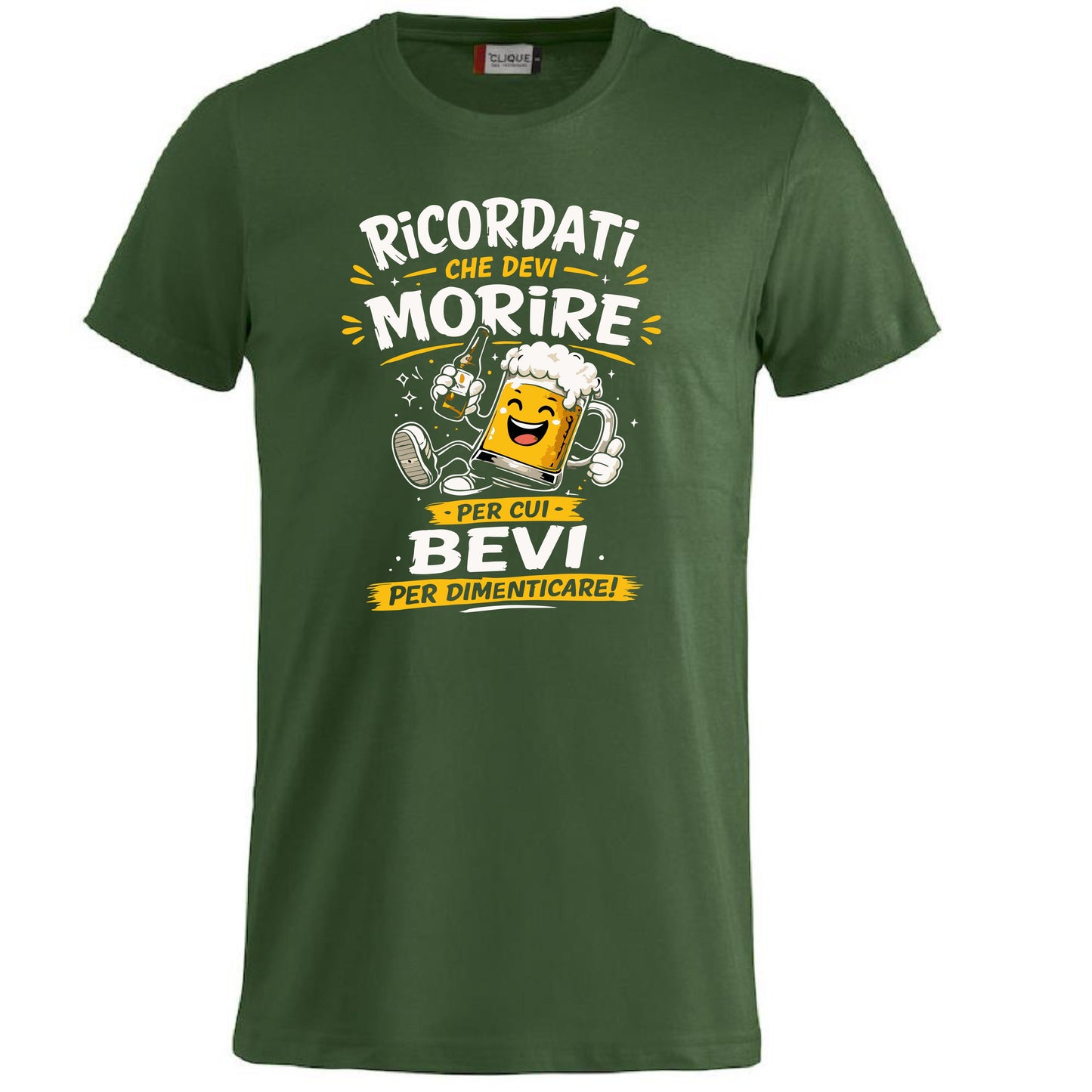 T-Shirt Simpatica Ricordati Che Devi Morire ..Per cui Bevi Per Dimenticare ! – Personalizzabile con Nome – PS 27431-A-153