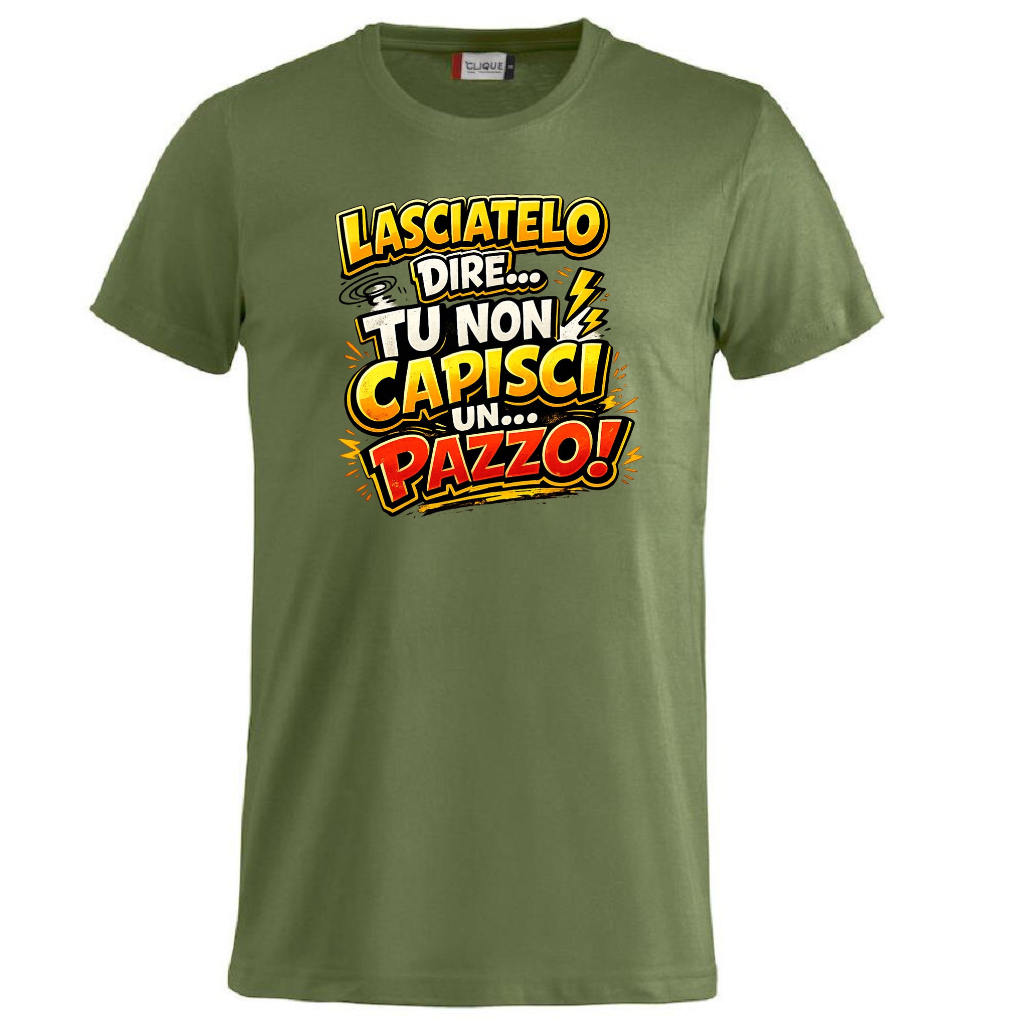 T-Shirt Simpatica Lasciatelo Dire Tu Non Capisci Un Pazzo ! – Personalizzabile con Nome – PS 27431-A-152