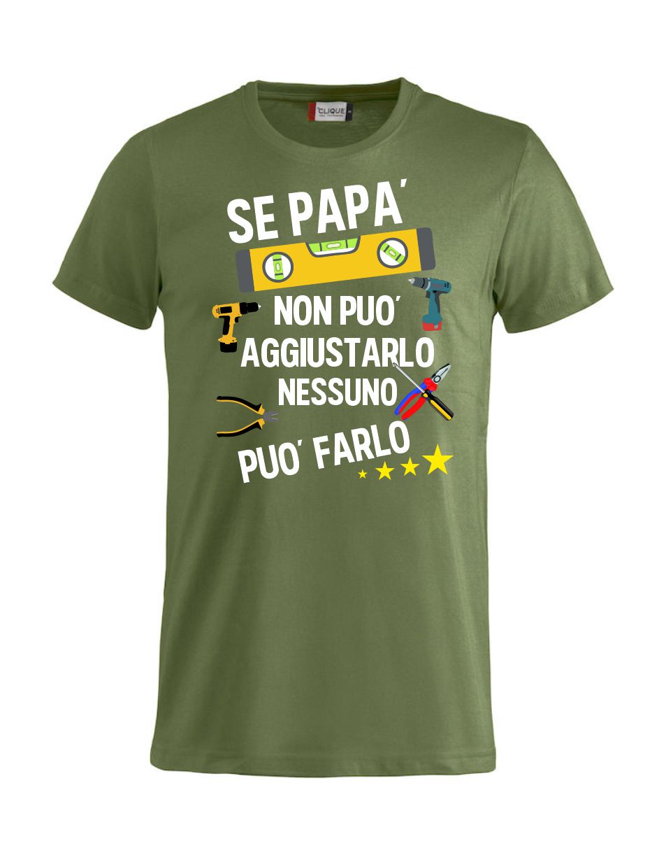T-Shirt Personalizzabile Unisex “Se... non può aggiustarlo”  – Festa del papà - PS 27431-A044