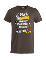 T-Shirt Personalizzabile Unisex “Se... non può aggiustarlo”  – Festa del papà - PS 27431-A044
