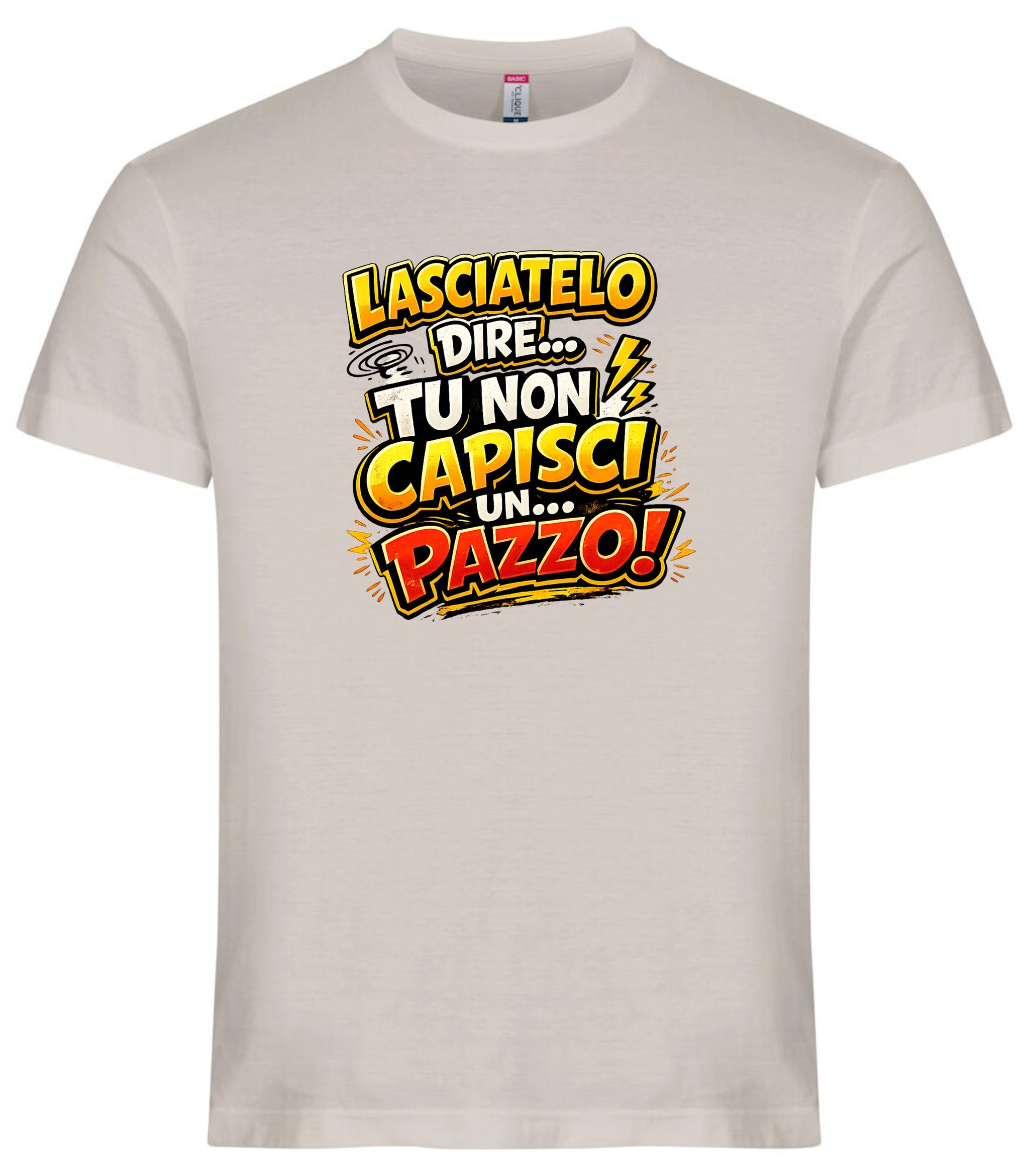 T-Shirt Simpatica Lasciatelo Dire Tu Non Capisci Un Pazzo ! – Personalizzabile con Nome – PS 27431-A-152
