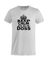 T-Shirt “Keep Calm Sta Su De Doss” Uomo e Bambino – Maglietta Simpatica con Stampa – PS 27431-A010