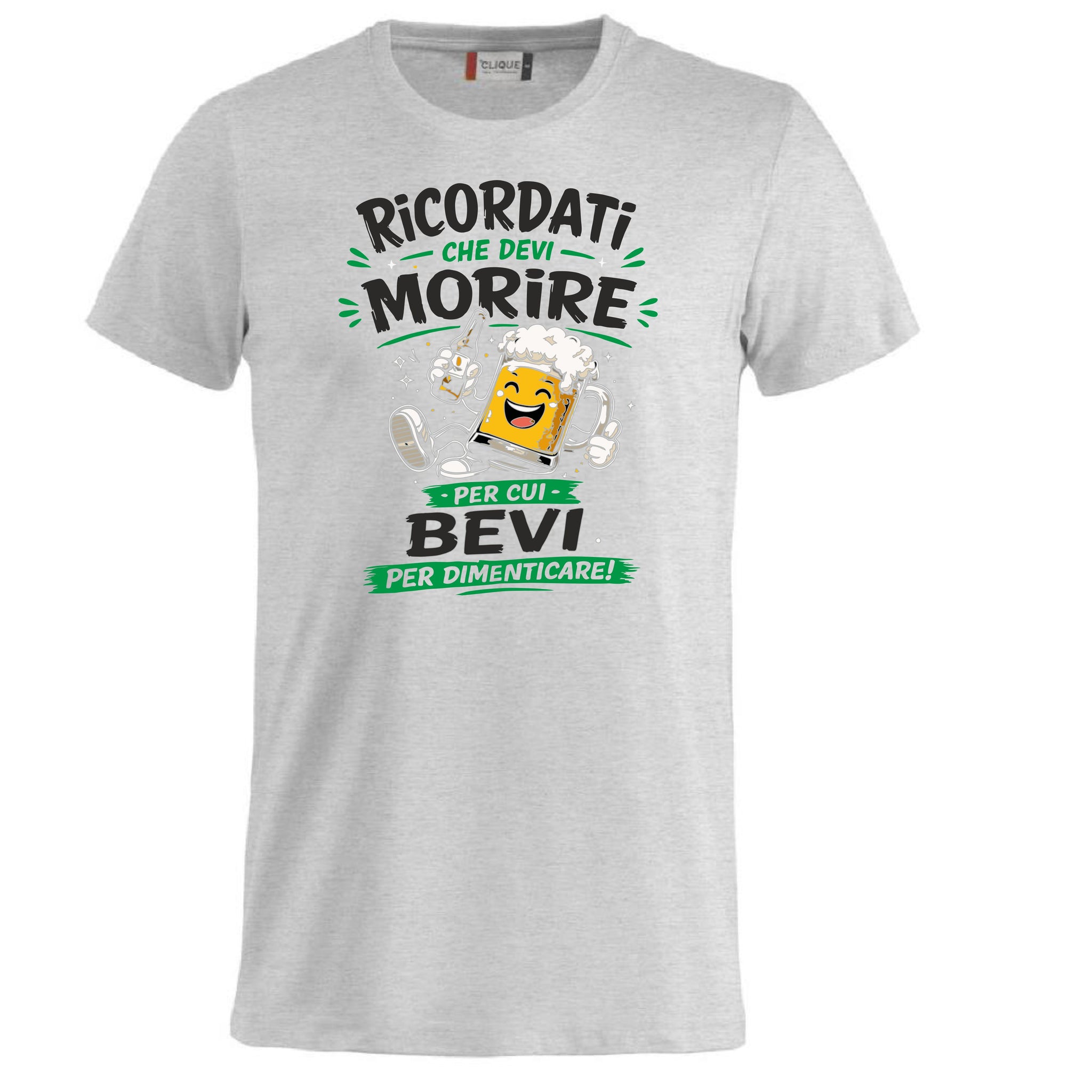 T-Shirt Simpatica Ricordati Che Devi Morire ..Per cui Bevi Per Dimenticare ! – Personalizzabile con Nome – PS 27431-A-153