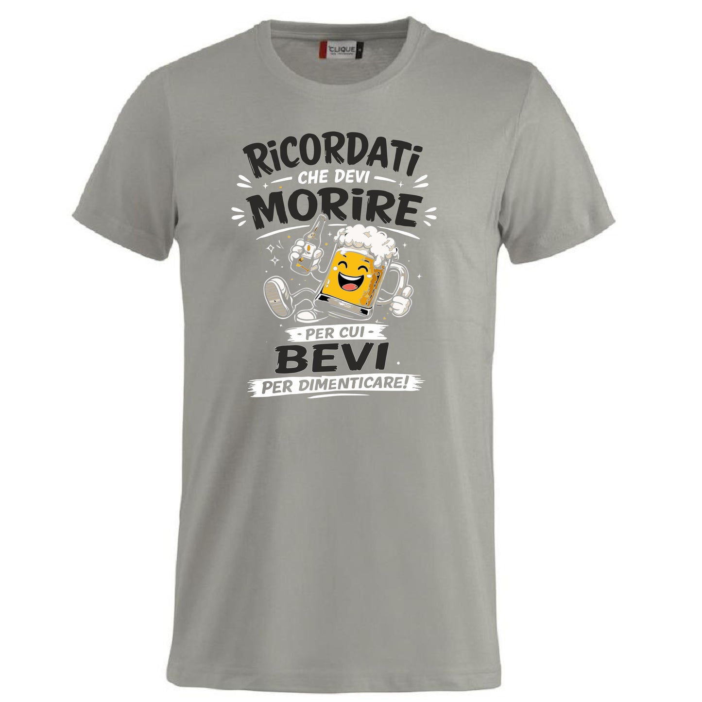T-Shirt Simpatica Ricordati Che Devi Morire ..Per cui Bevi Per Dimenticare ! – Personalizzabile con Nome – PS 27431-A-153