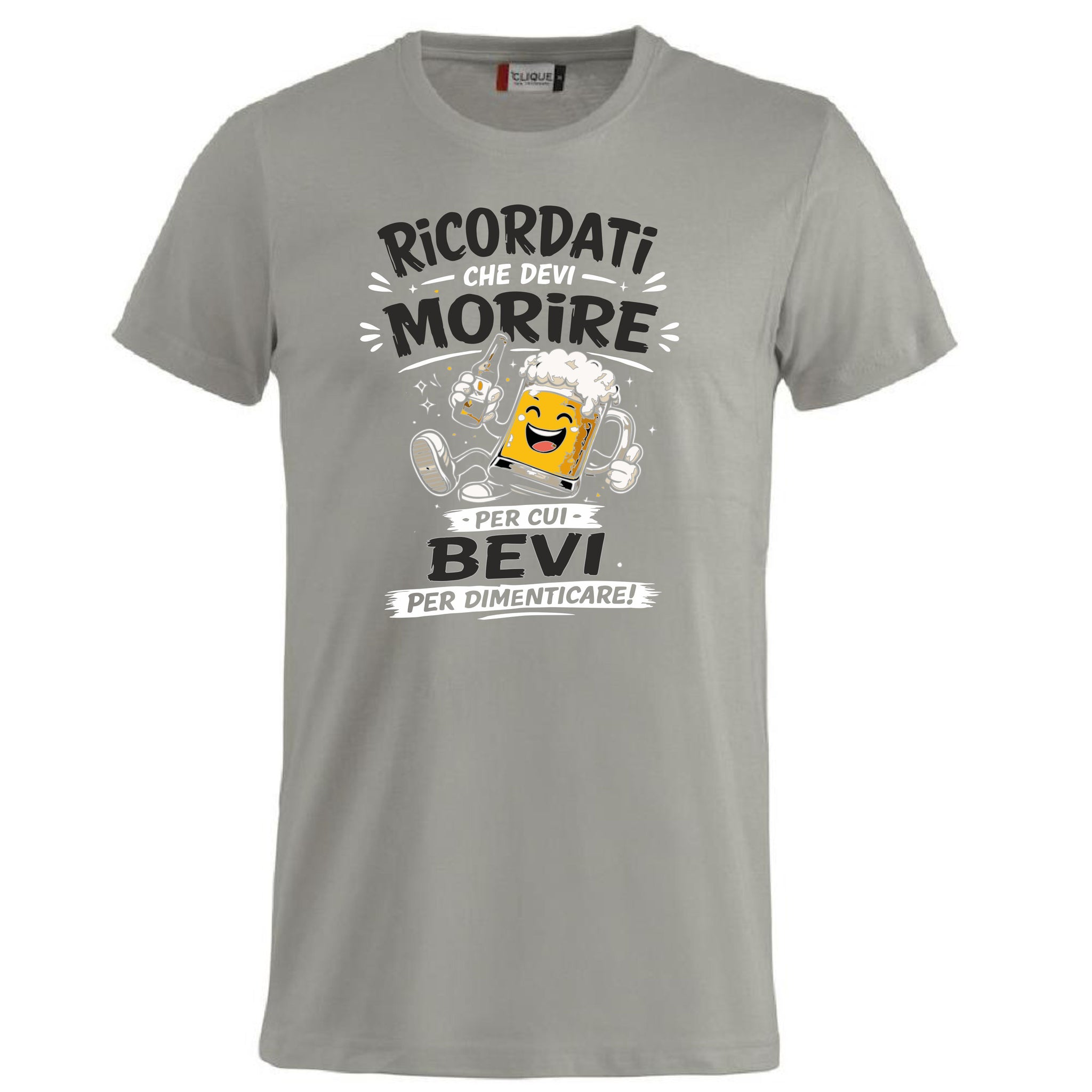 T-Shirt Simpatica Ricordati Che Devi Morire ..Per cui Bevi Per Dimenticare ! – Personalizzabile con Nome – PS 27431-A-153