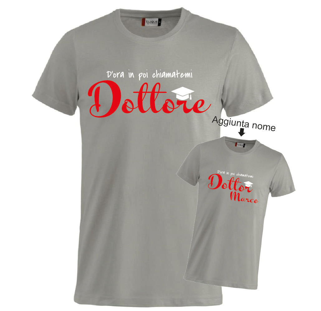 T-Shirt Laurea "Chiamatemi Dottore" Personalizzabile  – Idea regalo – PS 27431-A-150