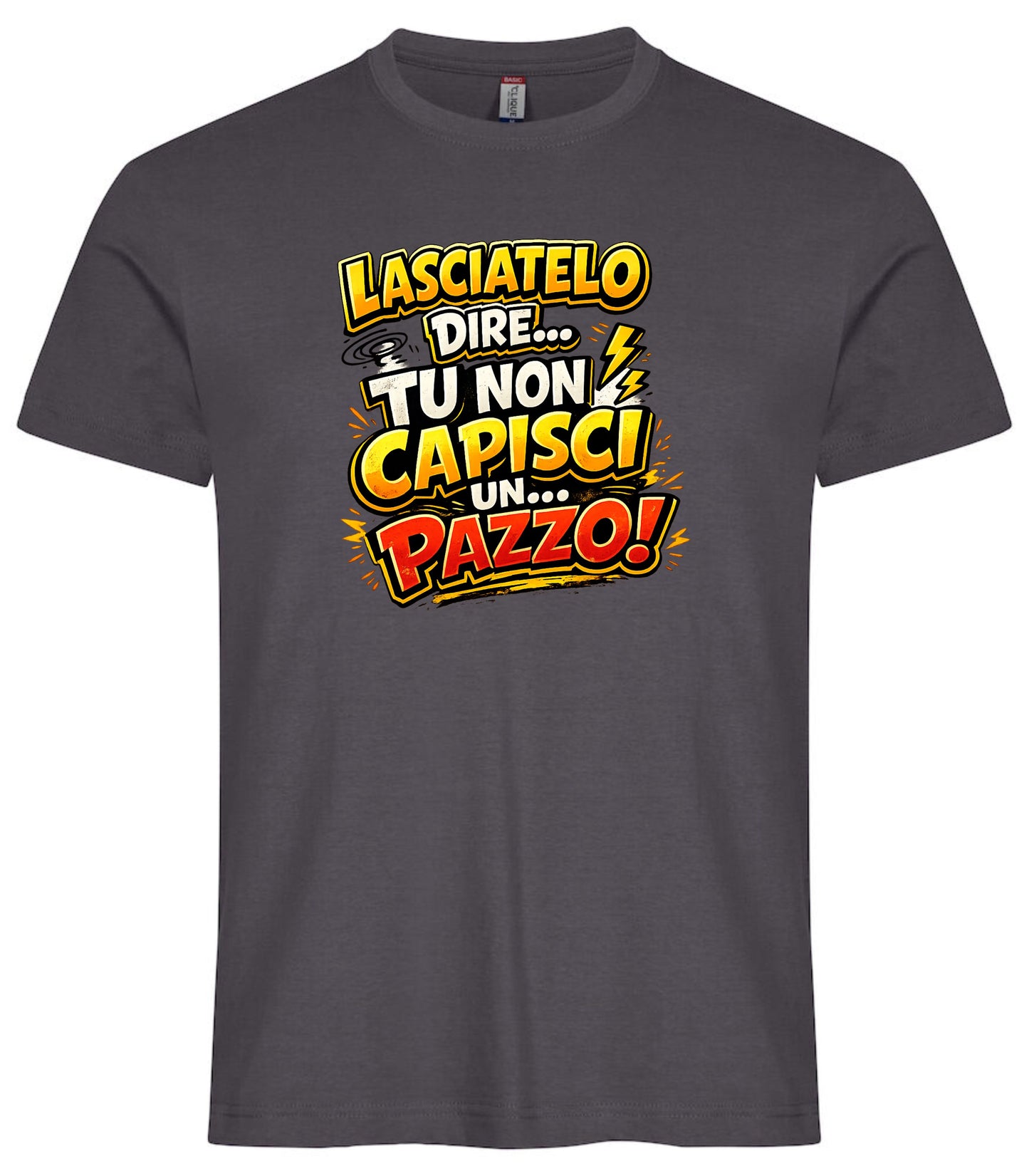 T-Shirt Simpatica Lasciatelo Dire Tu Non Capisci Un Pazzo ! – Personalizzabile con Nome – PS 27431-A-152