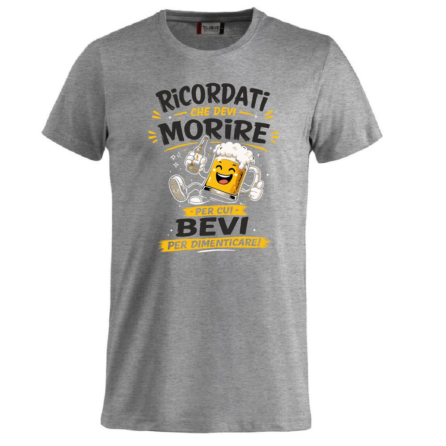 T-Shirt Simpatica Ricordati Che Devi Morire ..Per cui Bevi Per Dimenticare ! – Personalizzabile con Nome – PS 27431-A-153