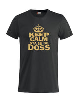 T-Shirt “Keep Calm Sta Su De Doss” Uomo e Bambino – Maglietta Simpatica con Stampa – PS 27431-A010
