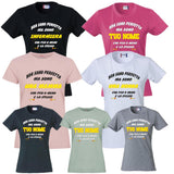 T-Shirt Donna “Non Sono Perfetta, Ma Sono [Tuo Nome]” – Maglietta Personalizzabile in Cotone – PS 28870-024 PRS