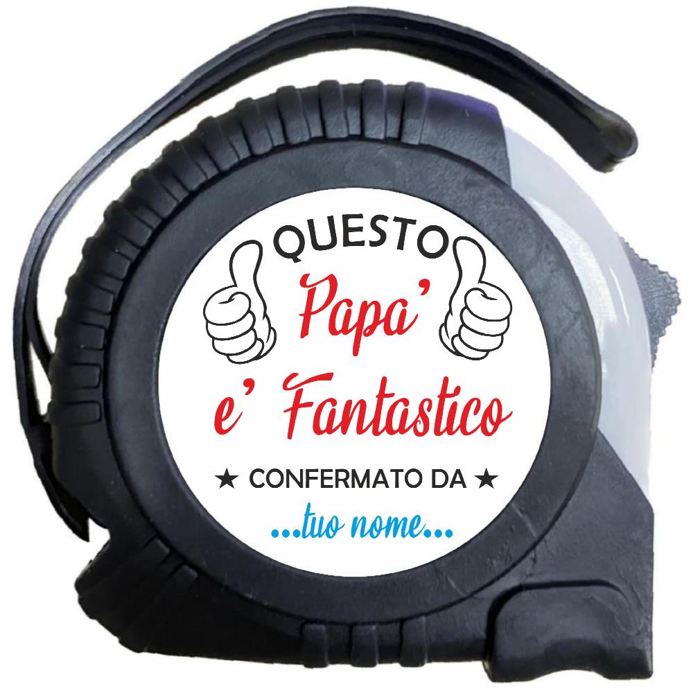 Flessometro Metro a Nastro 5 m “Questo Papà è Fantastico” – Festa del Papà – PS 12511-002 PRS