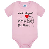 Body Neonato Tanti Auguri Papà Mamma Nonna Zia o Nome 100% Cotone PS 28180-0013