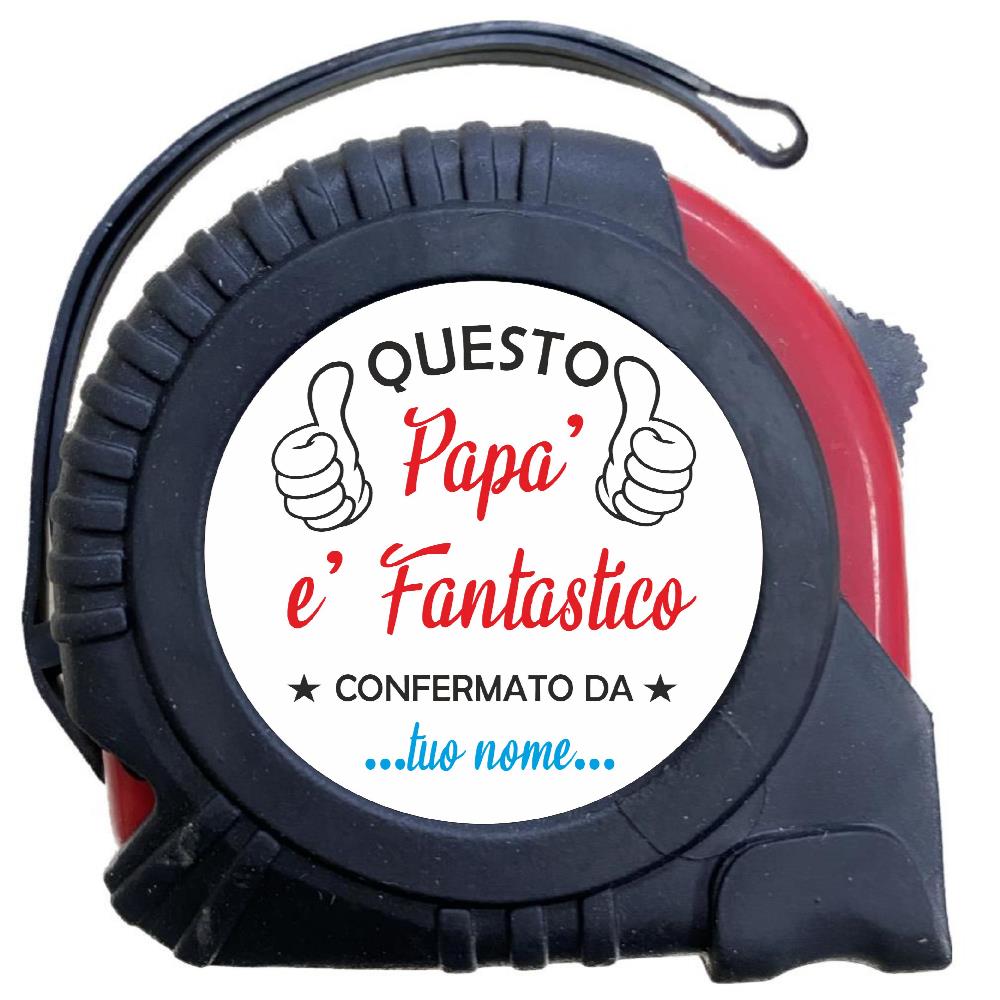 Flessometro Metro a Nastro 5 m “Questo Papà è Fantastico” – Festa del Papà – PS 12511-002 PRS