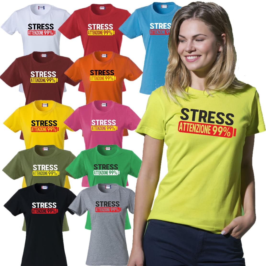 T-Shirt Donna Stress Attenzione 99%  – Idea Regalo per Mamma, Zia, Nonna o Amica – PS 28870-002