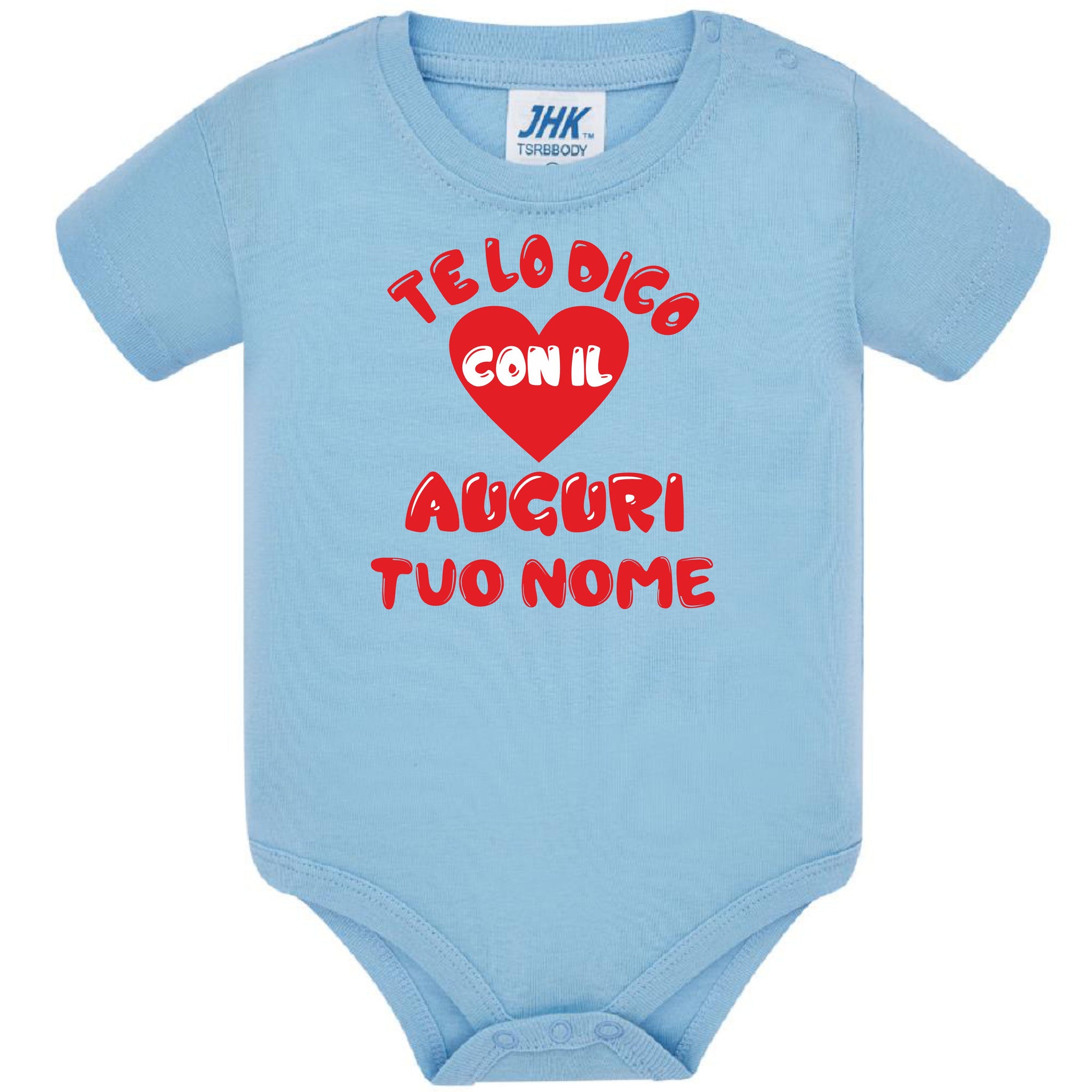 Body Neonato Personalizzato “Te Lo Dico Con Il Cuore” Auguri Papà Mamma Nonna Zia o Nome PS 28180-0003