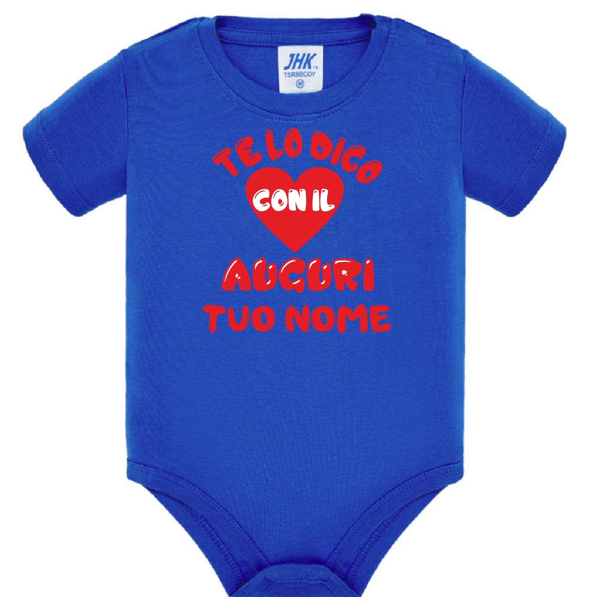 Body Neonato Personalizzato “Te Lo Dico Con Il Cuore” Auguri Papà Mamma Nonna Zia o Nome PS 28180-0003