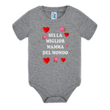 Body Neonato “Sei La Miglior Mamma Del Mondo” Festa della Mamma PS 28180-037