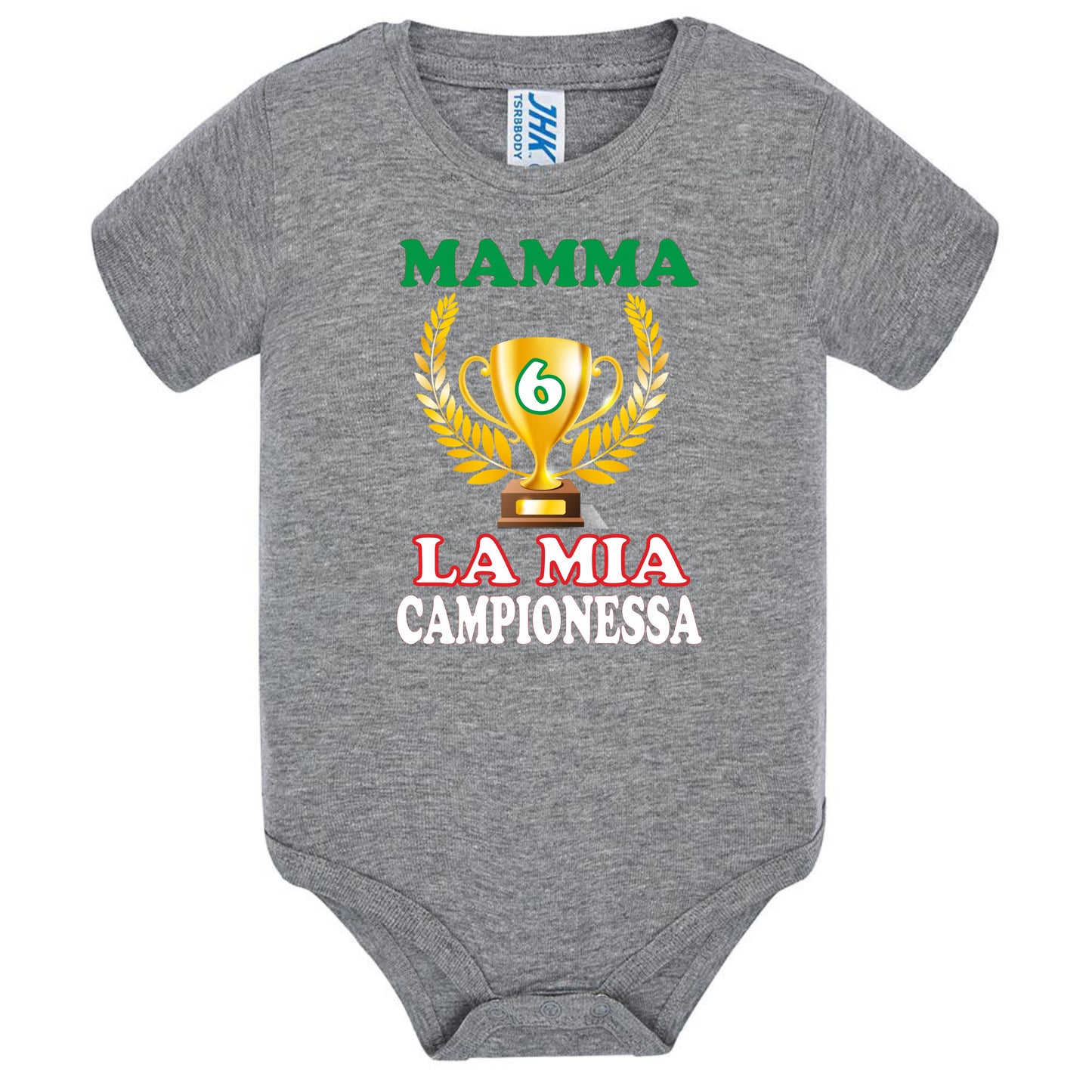 Body Neonato “Mamma Sei La Mia Campionessa” Festa della Mamma PS 28180-024