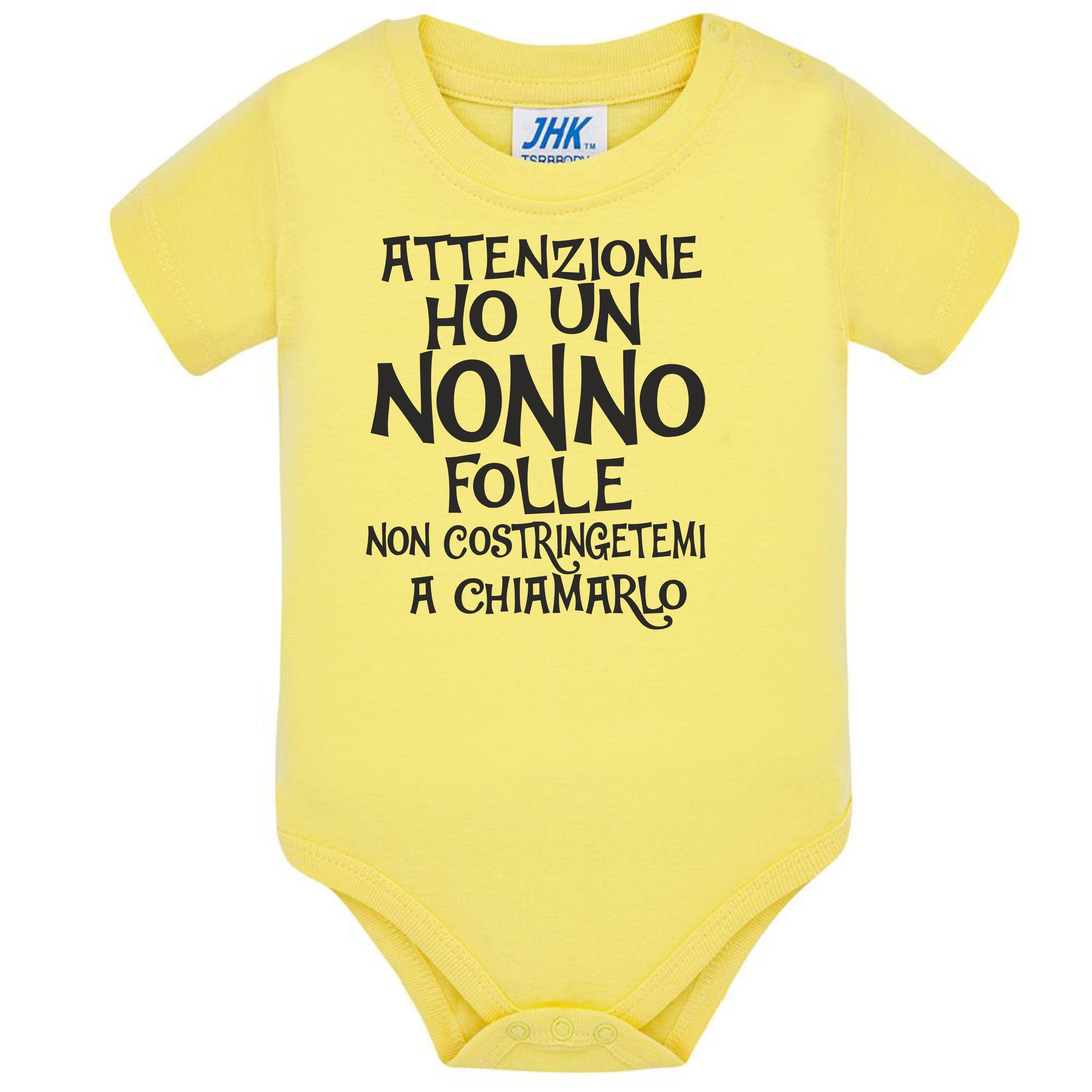Body Neonato  Ho Un Nonno Folle Non Costringetemi a Chiamarlo PS 28180-027