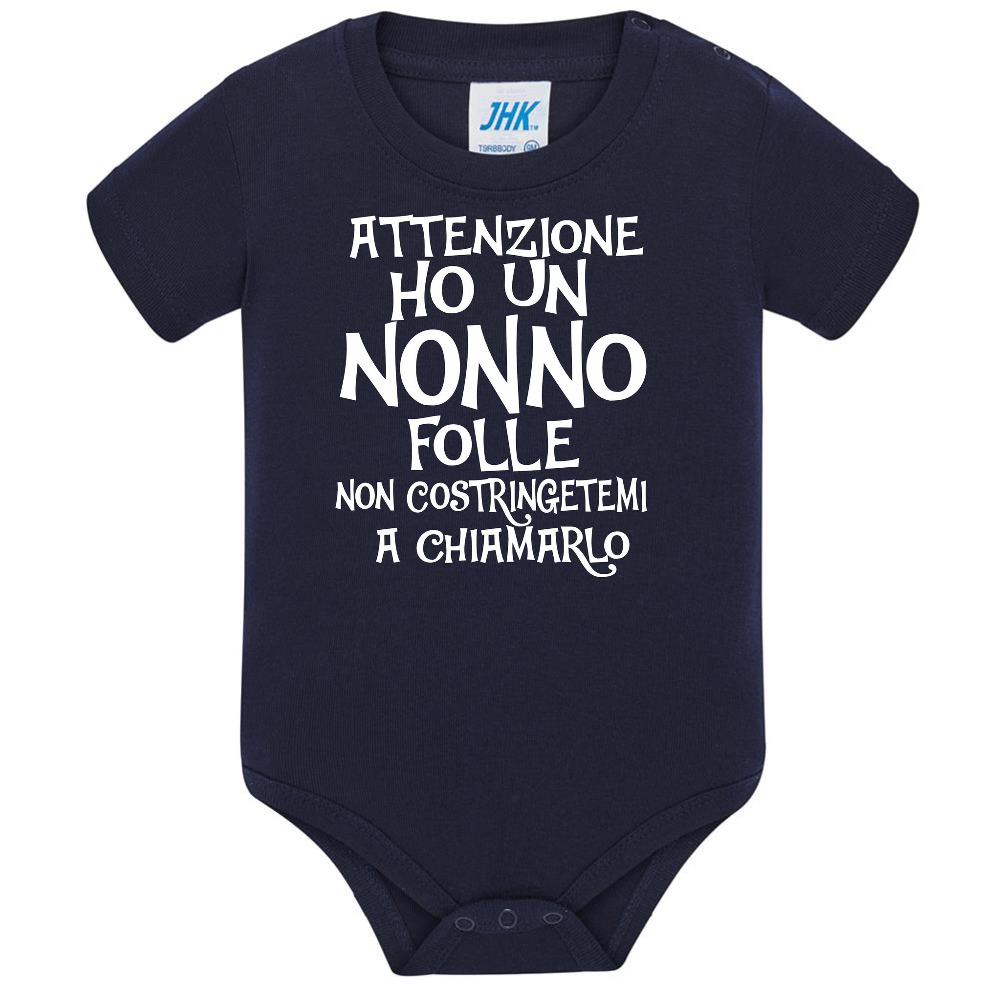 Body Neonato  Ho Un Nonno Folle Non Costringetemi a Chiamarlo PS 28180-027