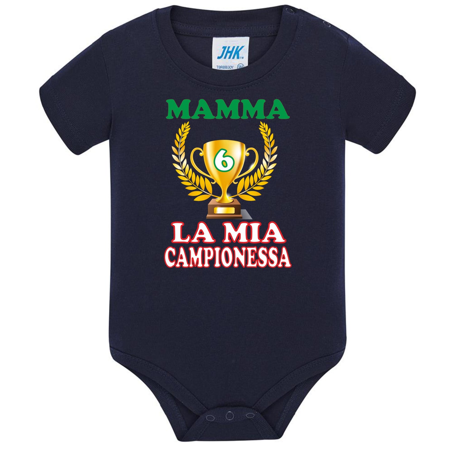 Body Neonato “Mamma Sei La Mia Campionessa” Festa della Mamma PS 28180-024