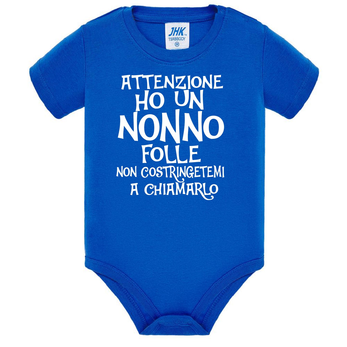 Body Neonato  Ho Un Nonno Folle Non Costringetemi a Chiamarlo PS 28180-027