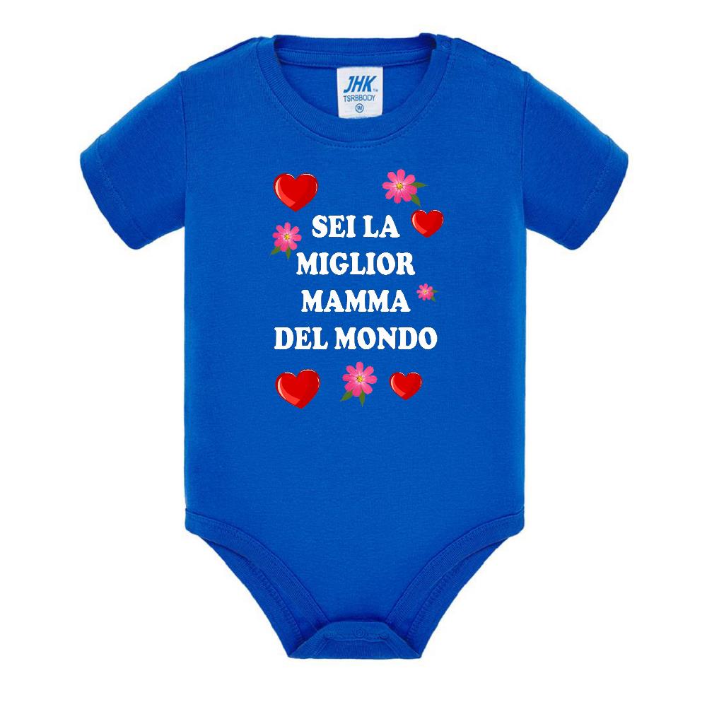 Body Neonato “Sei La Miglior Mamma Del Mondo” Festa della Mamma PS 28180-037