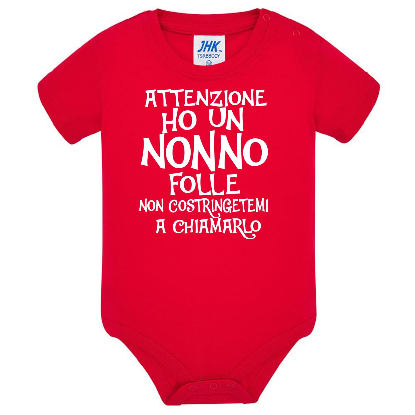 Body Neonato  Ho Un Nonno Folle Non Costringetemi a Chiamarlo PS 28180-027