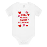 Body Neonato “Sei La Miglior Mamma Del Mondo” Festa della Mamma PS 28180-037
