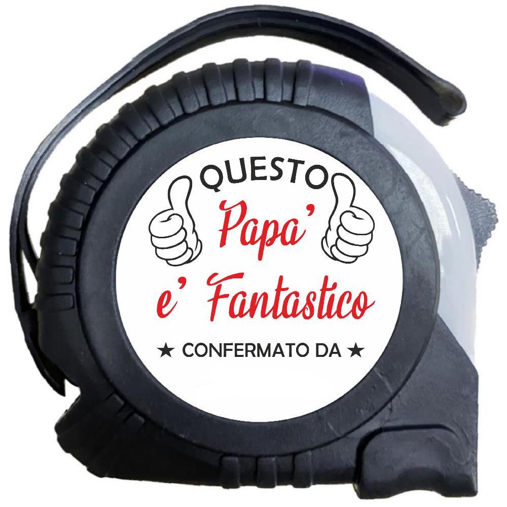 Flessometro Metro a Nastro 5 m “Questo Papà è Fantastico” – Festa del Papà – PS 12511-002 PRS